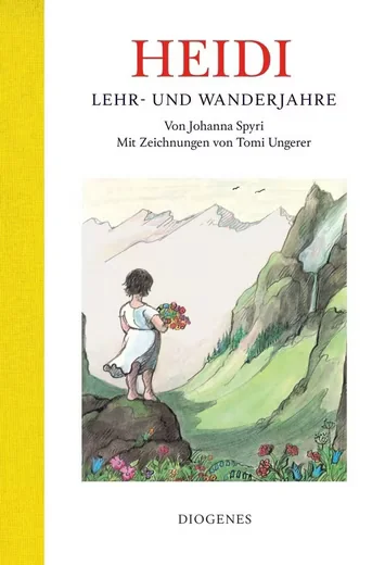 Heidi - Lehr- und Wanderjahre Buch von Johanna Spyri, Tomi Ungerer